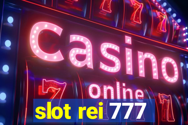 slot rei 777