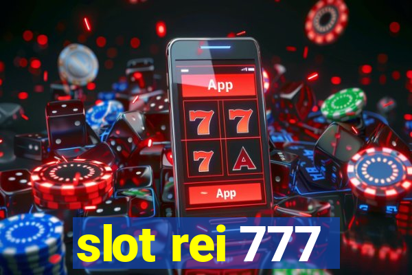 slot rei 777