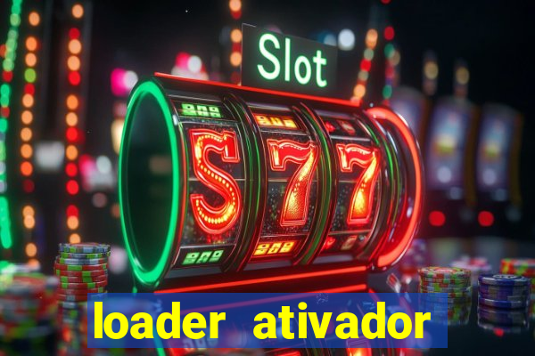 loader ativador windows 7