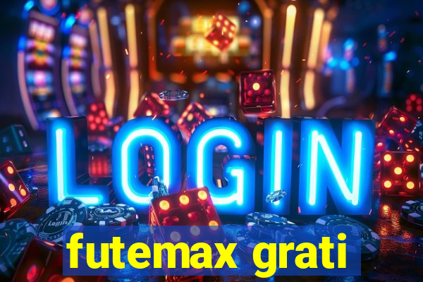 futemax grati