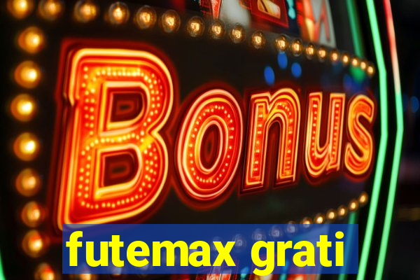 futemax grati