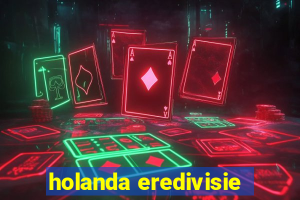 holanda eredivisie