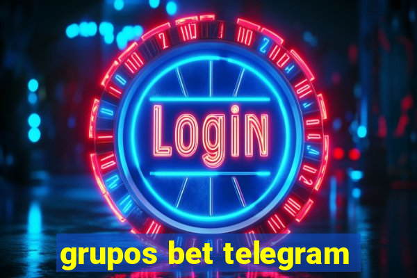 grupos bet telegram