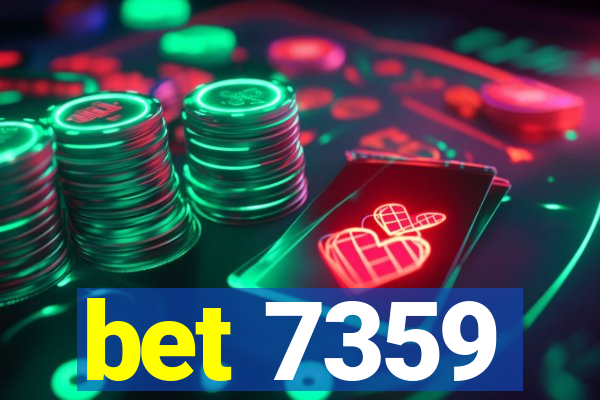 bet 7359