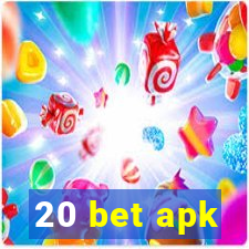 20 bet apk