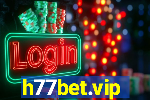 h77bet.vip