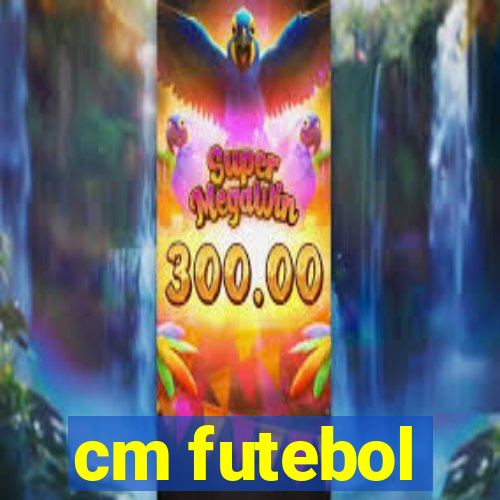 cm futebol