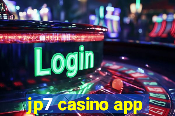 jp7 casino app