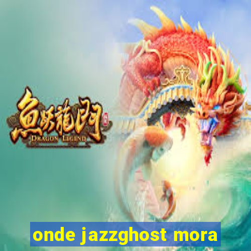 onde jazzghost mora