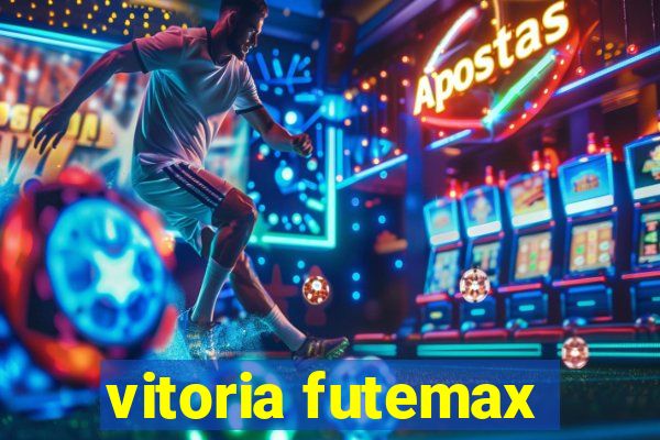 vitoria futemax