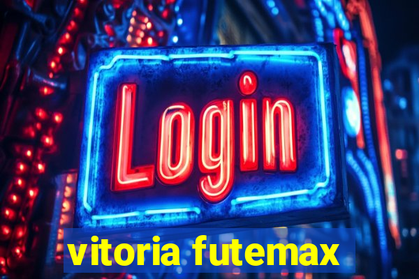 vitoria futemax