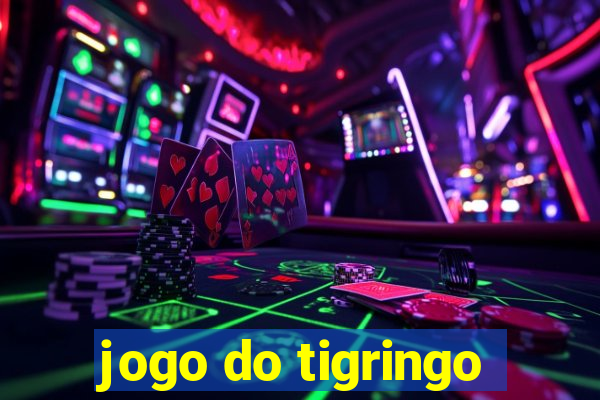 jogo do tigringo