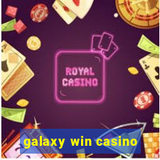 galaxy win casino