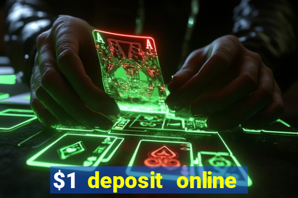 $1 deposit online casino nz 2019