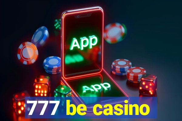 777 be casino