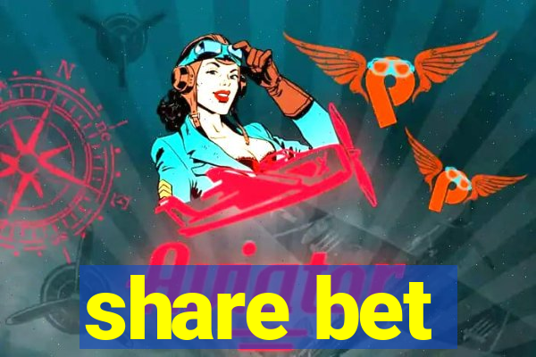 share bet