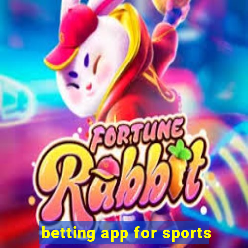 betting app for sports