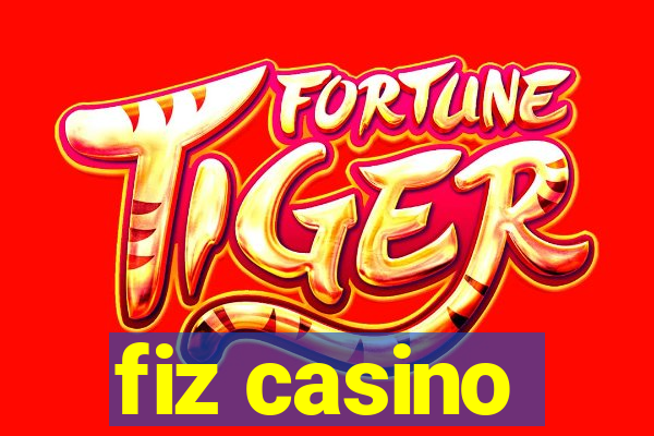 fiz casino