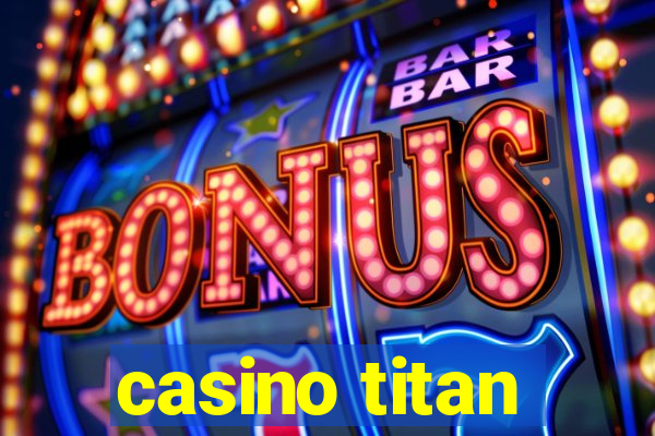 casino titan