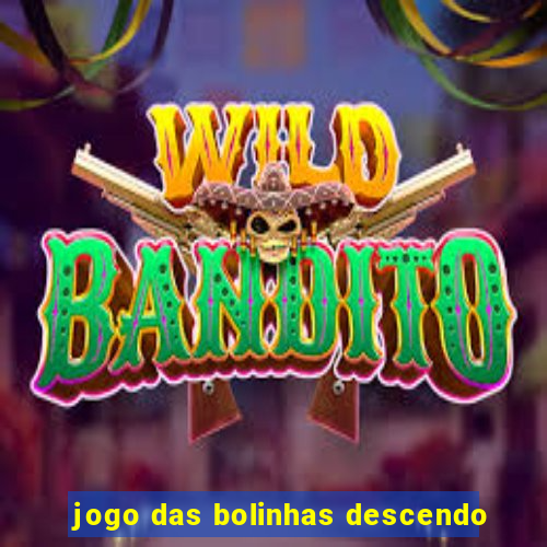 jogo das bolinhas descendo