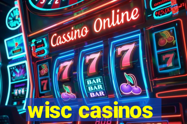 wisc casinos