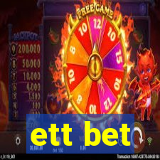 ett bet