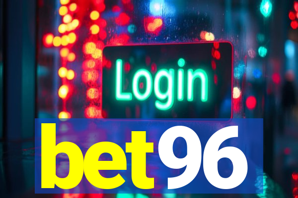 bet96