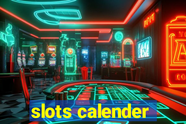 slots calender