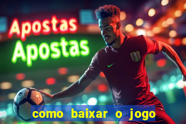 como baixar o jogo da blazer