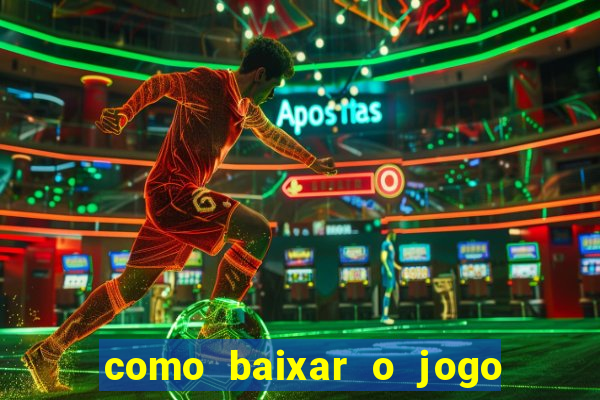 como baixar o jogo da blazer