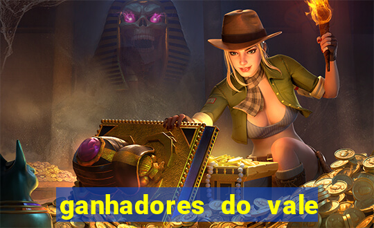 ganhadores do vale sorte de hoje