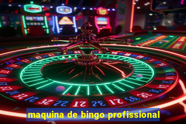 maquina de bingo profissional