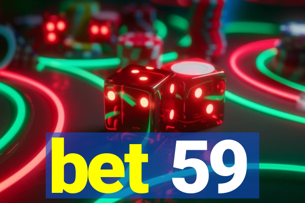 bet 59