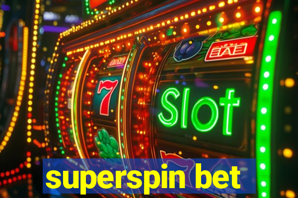 superspin bet