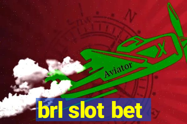 brl slot bet