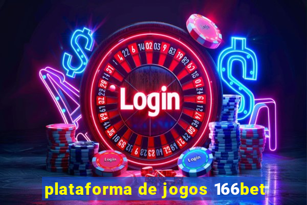 plataforma de jogos 166bet