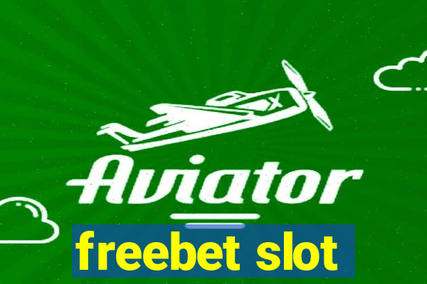 freebet slot