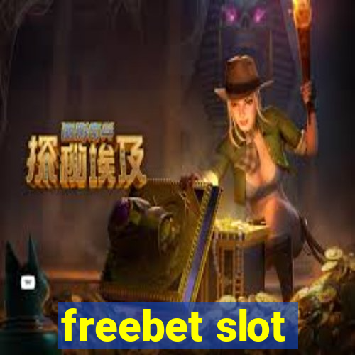 freebet slot