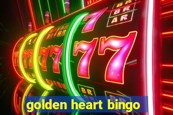 golden heart bingo