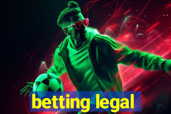 betting legal