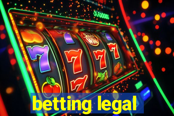 betting legal