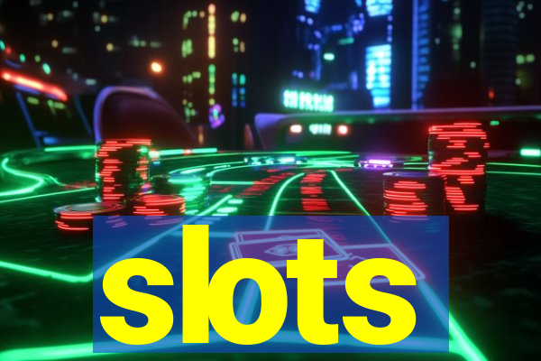 slots