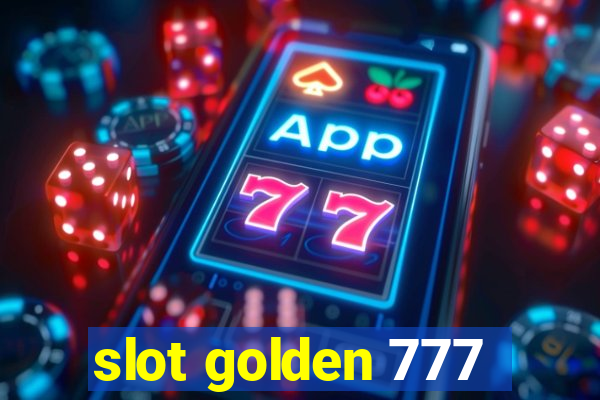 slot golden 777