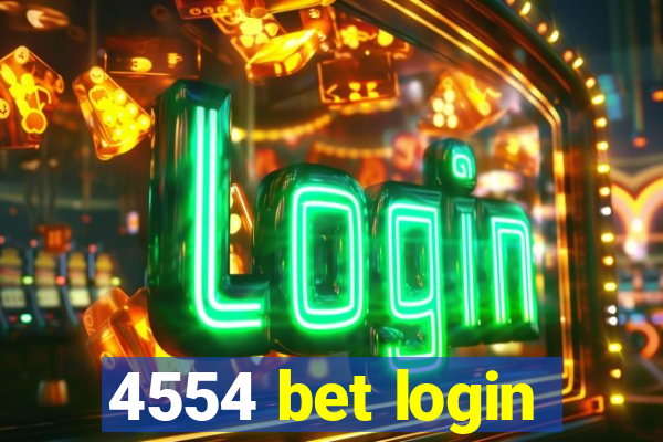 4554 bet login