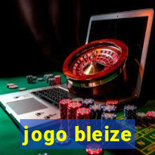 jogo bleize