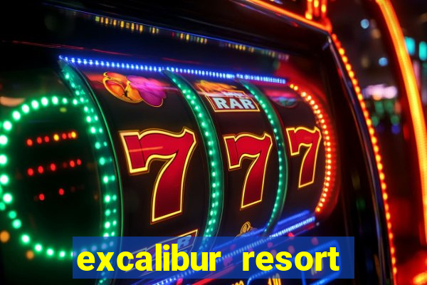 excalibur resort casino las vegas