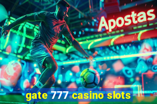 gate 777 casino slots