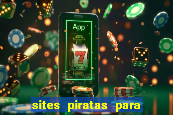 sites piratas para ver jogos