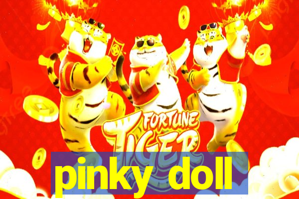 pinky doll