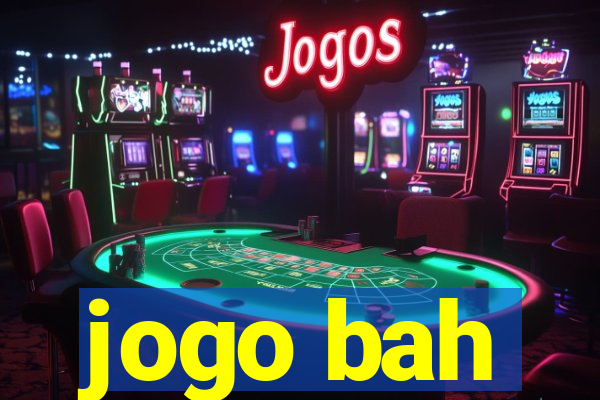 jogo bah